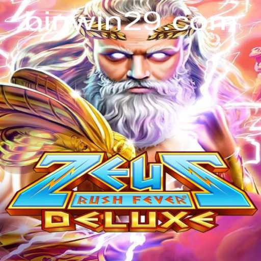 ZeusRushFeverDeluxe: Dive Into the Mythical Gaming Adventure with binwin29